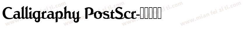 Calligraphy PostScr字体转换